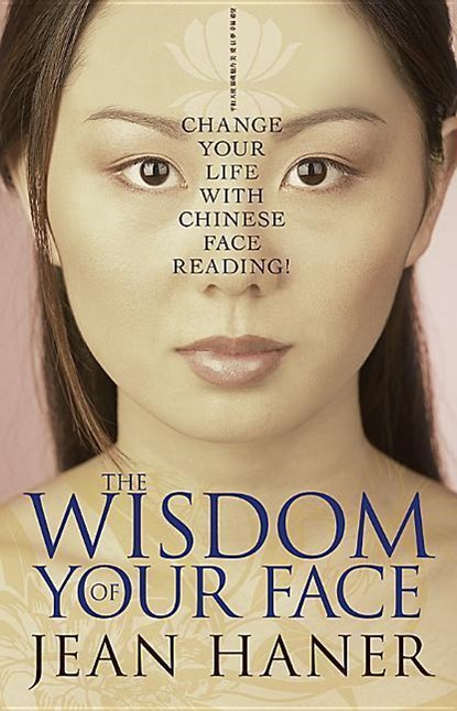 The Wisdom of Your Face, Jean Haner - Paperback - 9781401917555