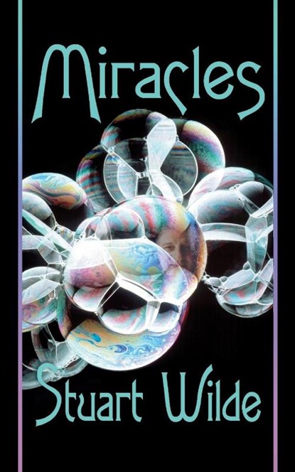 Miracles, Stuart Wilde - Paperback - 9781401917906