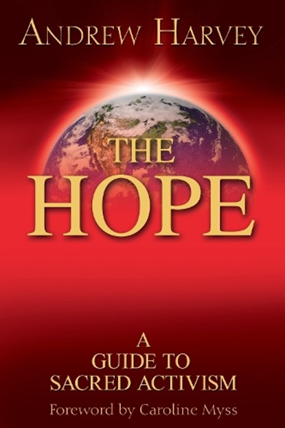 The Hope, Andrew Harvey - Paperback - 9781401920036