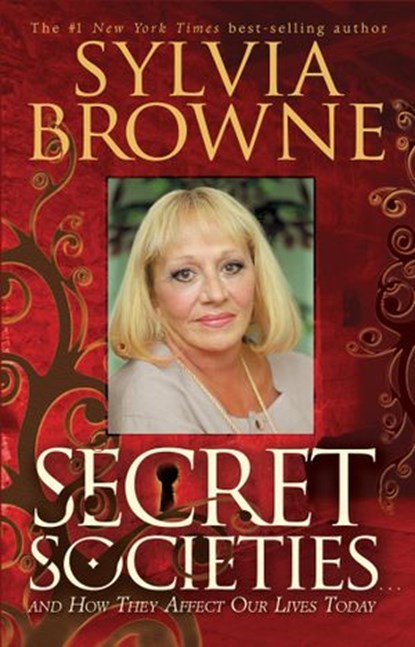 Secret Societies, Sylvia Browne - Ebook - 9781401920562