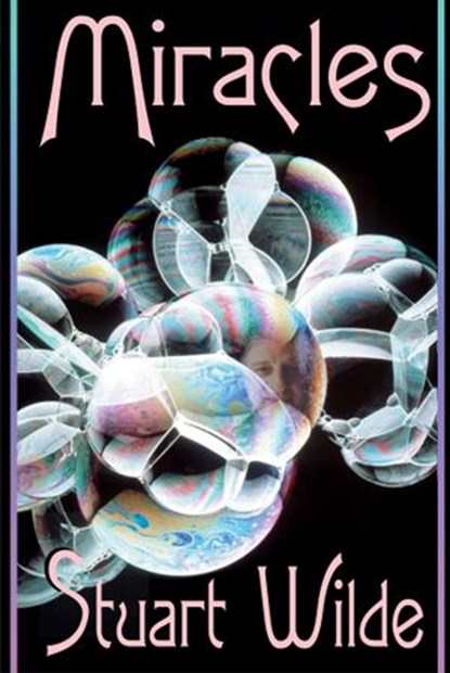 Miracles, Stuart Wilde - Ebook - 9781401921071