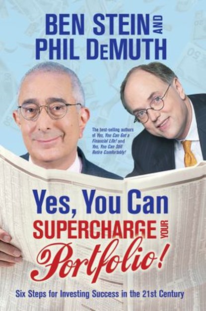 Yes, You Can Supercharge Your Portfolio!, Ben Stein ; Phil Demuth - Ebook - 9781401921095