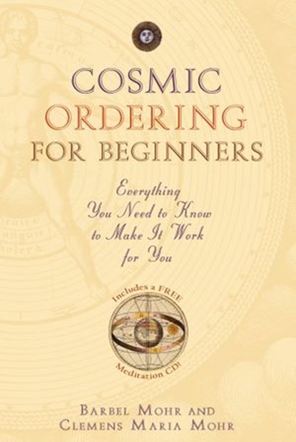 Cosmic Ordering for Beginners, Barbel Mohr ; Clemens Mohr - Ebook - 9781401922139