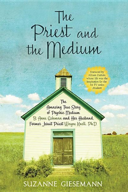 The Priest and the Medium, Suzanne Giesemann - Paperback - 9781401923099