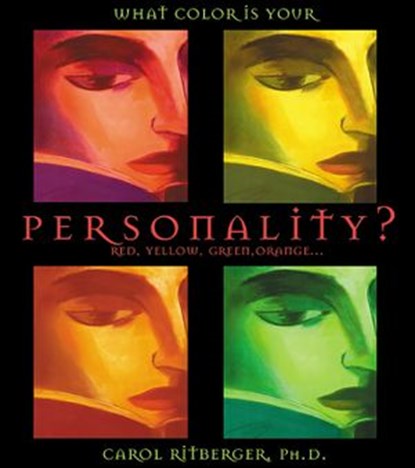 What Color Is Your Personality, Carol Ritberger PhD - Ebook - 9781401926236