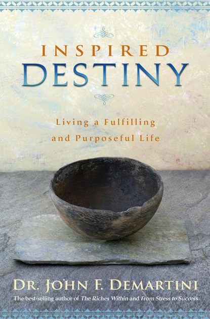 Inspired Destiny, John F Demartini - Paperback - 9781401927455