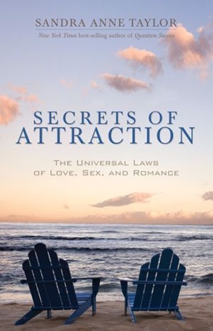 Secrets of Attraction, Sandra Anne Taylor - Ebook - 9781401928957