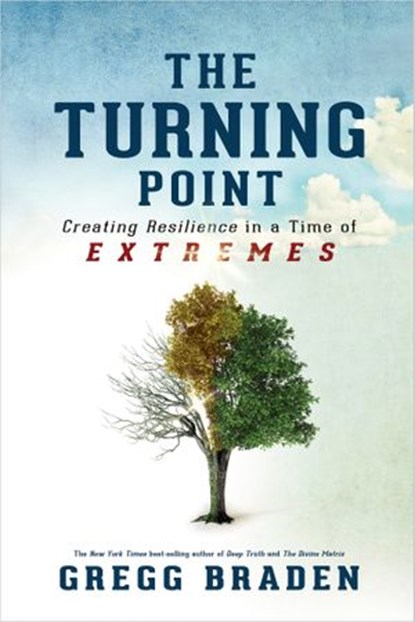 Turning Point, Gregg Braden - Ebook - 9781401929244