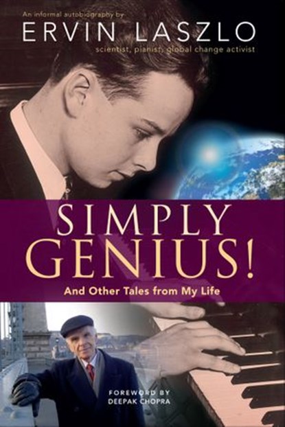 Simply Genius!, Ervin Laszlo Ph.D. - Ebook - 9781401929596