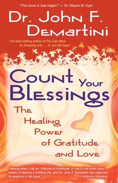 Count Your Blessings, Dr. John F. Demartini - Ebook - 9781401929749