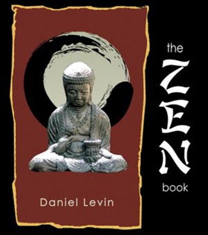 The Zen Book, Daniel Levin - Ebook - 9781401930318