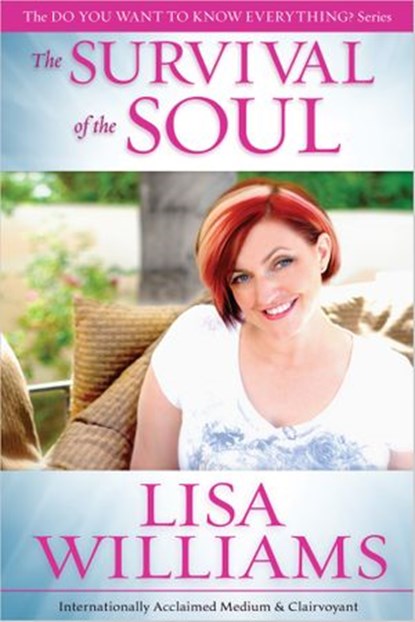 The Survival of the Soul, Lisa Williams - Ebook - 9781401930868