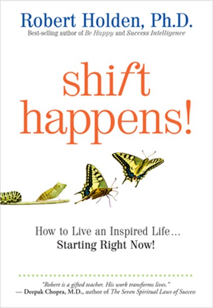 Shift Happens, Robert Holden - Paperback - 9781401931704