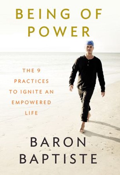Being of Power, Baron Baptiste - Ebook - 9781401931919