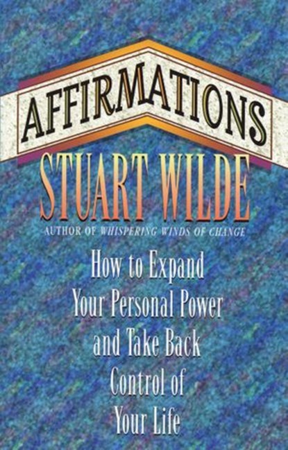 Affirmations, Stuart Wilde - Ebook - 9781401932084