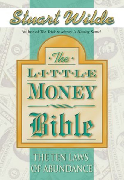 The Little Money Bible, Stuart Wilde - Ebook - 9781401933005