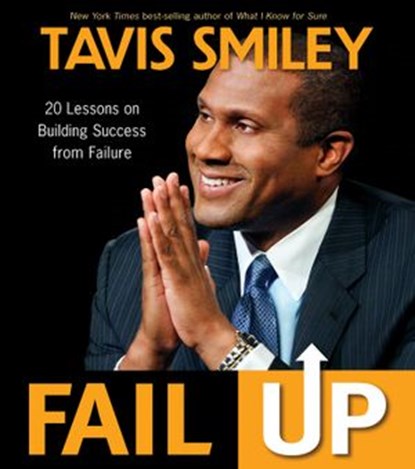 Fail Up, Tavis Smiley - Ebook - 9781401933920