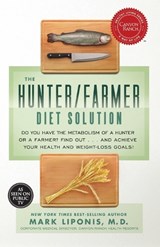 Liponis, M: Hunter/Farmer Diet Solution - Mark Liponis - 9781401935542
