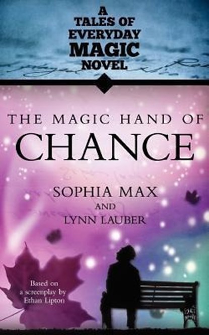 The Magic Hand of Chance, Ethan Lipton ; Lynn Lauber - Paperback - 9781401937874