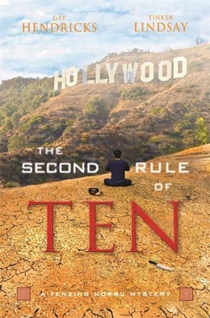 2ND RULE OF 10, Gay Hendricks ; Tinker Lindsay - Paperback - 9781401941024