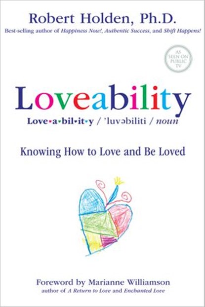 Loveability, Robert Holden Ph.D. - Ebook - 9781401941642