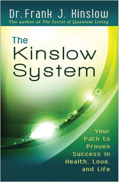 The Kinslow System, Dr. Frank J. Kinslow - Ebook - 9781401942809