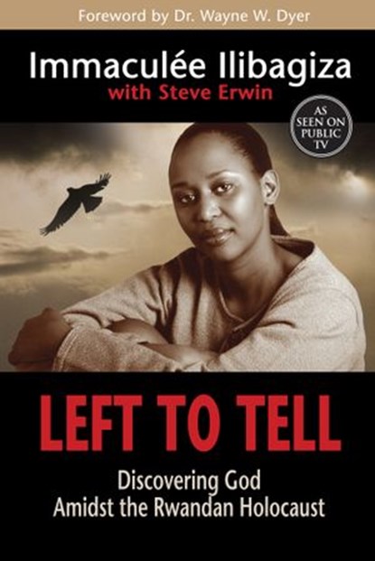 Left to Tell, Immaculee Ilibagiza - Ebook - 9781401944902