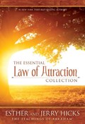 The Essential Law of Attraction Collection