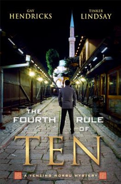 4TH RULE OF 10, HENDRICKS,  Gay - Paperback - 9781401945947