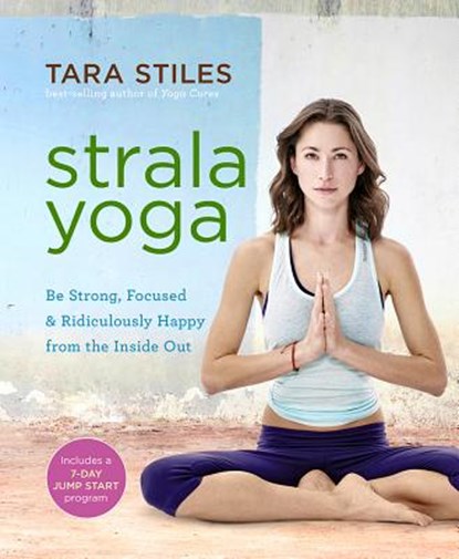Strala Yoga, STILES,  Tara - Paperback - 9781401948122