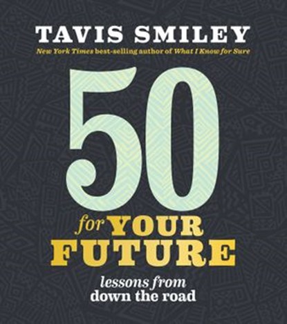 50 for Your Future, Tavis Smiley - Ebook - 9781401948405
