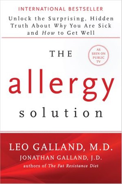 The Allergy Solution, Leo Galland M.D. ; Jonathan Galland - Ebook - 9781401949402