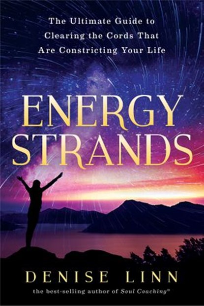 Energy Strands, Denise Linn - Ebook - 9781401950590