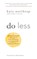 Do Less, Kate Northrup - Paperback - 9781401955014