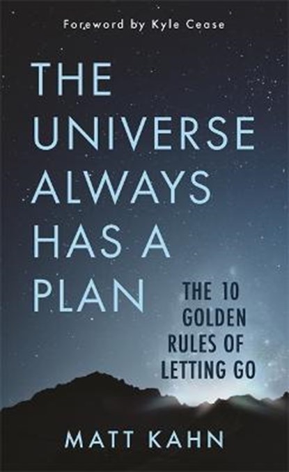 The Universe Always Has a Plan, KAHN,  Matt - Gebonden - 9781401958091