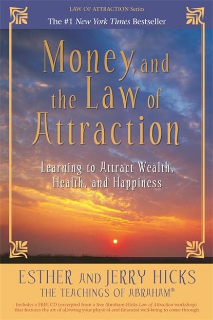 Money, and the Law of Attraction, Esther Hicks ; Jerry Hicks - Paperback - 9781401959562