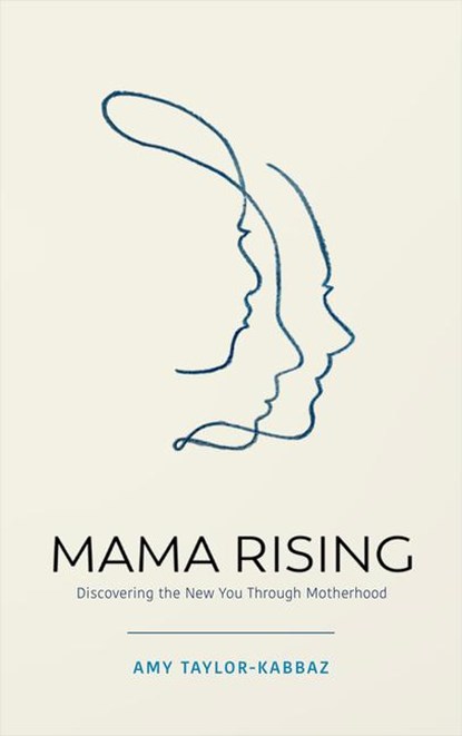 Mama Rising, Amy Taylor-Kabbaz - Paperback - 9781401961084