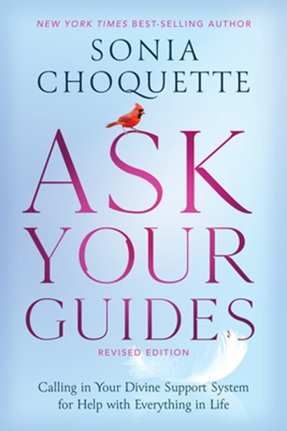 Choquette, S: Ask Your Guides, Sonia Choquette - Paperback - 9781401961381