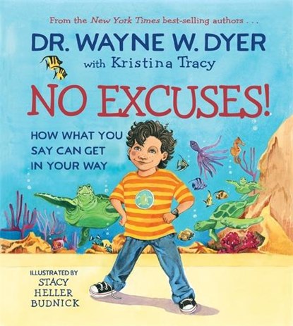 No Excuses!, Wayne Dyer - Gebonden - 9781401962197