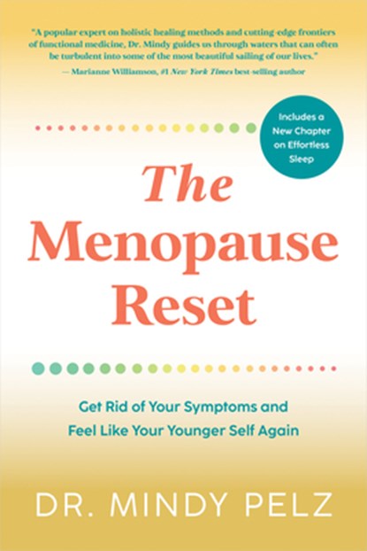 Pelz, M: Menopause Reset, Mindy Pelz - Paperback - 9781401974398