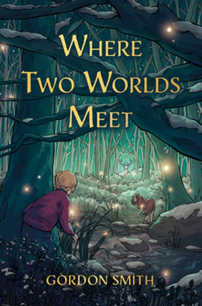 Where Two Worlds Meet, Gordon Smith - Paperback - 9781401975616