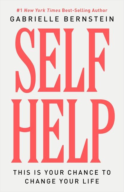 Self Help, Gabrielle Bernstein - Gebonden - 9781401976668