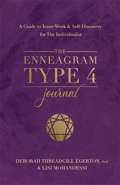 The Enneagram Type 4 Journal, Deborah Threadgill Egerton - Paperback - 9781401979041