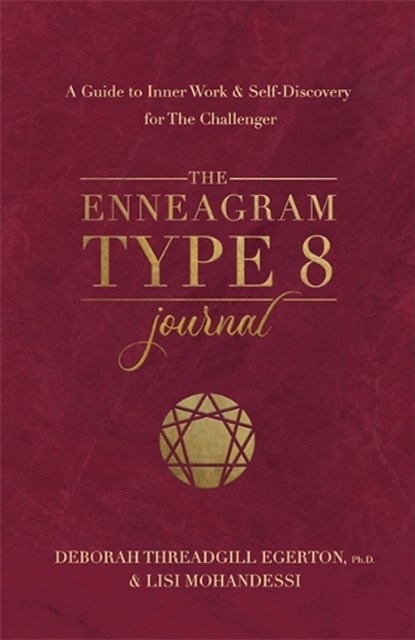 The Enneagram Type 8 Journal, Deborah Threadgill Egerton - Paperback - 9781401979089