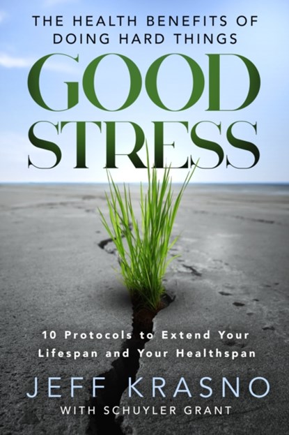 Good Stress, Jeff Krasno - Gebonden - 9781401993955