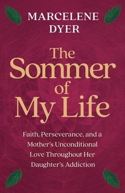 The Sommer of My Life, Marcelene Dyer - Ebook - 9781401998790