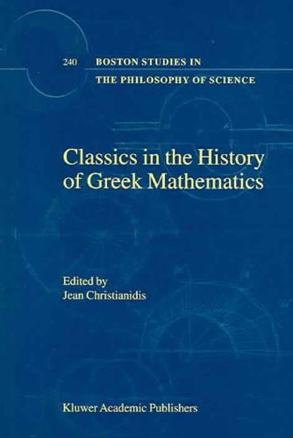 Classics in the History of Greek Mathematics, niet bekend - Gebonden - 9781402000812