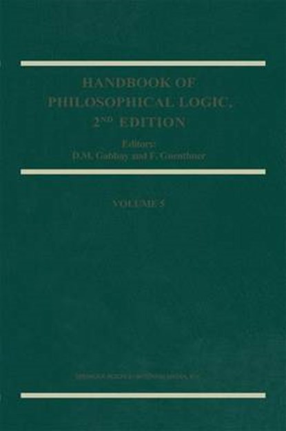 Handbook of Philosophical Logic, GABBAY,  Dov M. ; Guenthner, Franz - Gebonden - 9781402002359