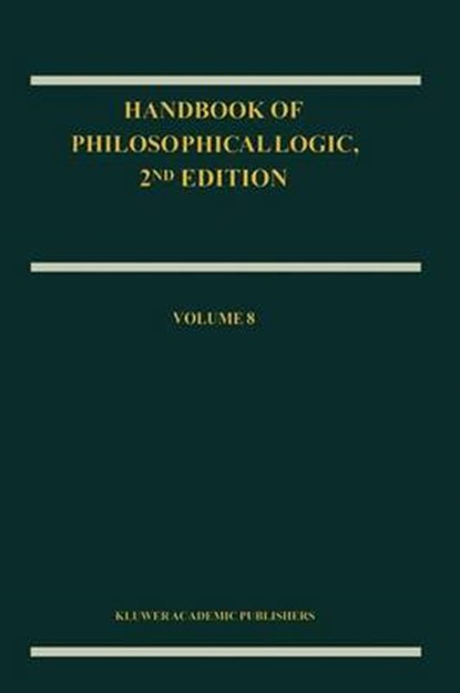 Handbook of Philosophical Logic, GABBAY,  Dov M. ; Guenthner, Franz - Gebonden - 9781402006654