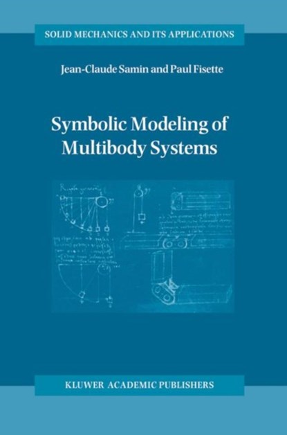 Symbolic Modeling of Multibody Systems, niet bekend - Gebonden - 9781402016295